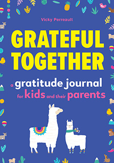 Grateful Together: A gratitude journal for kids and their parents